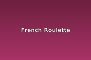 French Roulette
