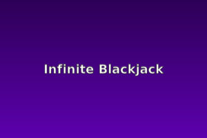 Infinite Blackjack