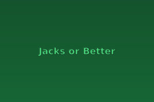 Jacks or Better