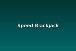 Speed Blackjack