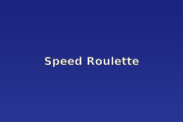 Speed Roulette